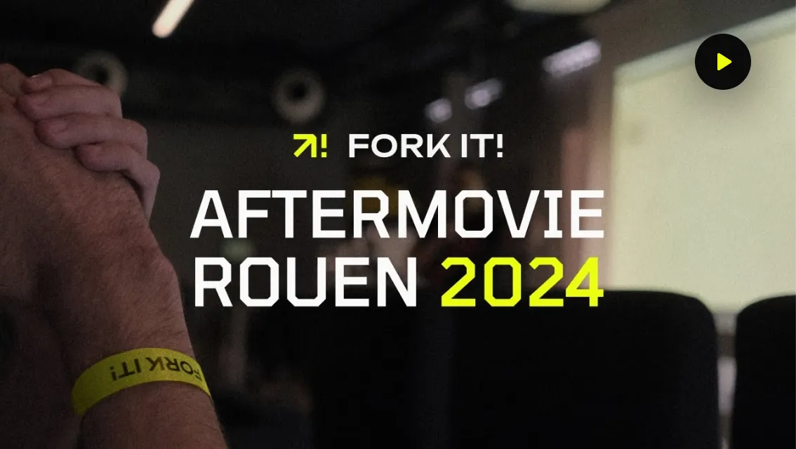 Fork it! Rouen 2024 After Movie